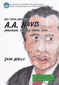 A.A. Navis Pengarang Yang Tak Senang Diam