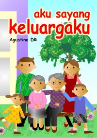 Aku Sayang Keluargaku