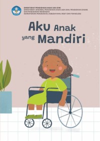 Aku Anak Yang Mandiri