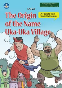 The Origin Of The Name Uka-Uka Village