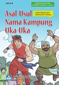 Asal-Usul Nama Kampung Uka-Uka