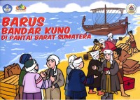 Barus Bandar Kuno di Pantai Barat Sumatera