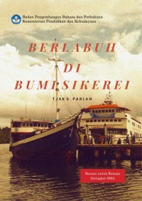 Berlabuh ke Bumi Sikerei