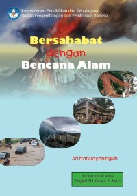 Bersahabat Dengan Bencana Alam