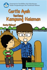 Cerita Ayah tentang Kampung Halaman