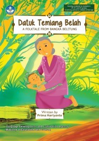 Datuk Temiang Belah - A Folktale From Bangka Belitung