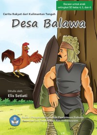 Desa Balawa: cerita rakyat dari Kalimantan Tengah