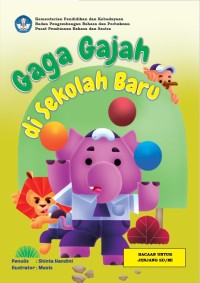Gaga Gajah di Sekolah Baru