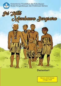 Iri Hati Membawa Sengsara : Cerita Rakyat dari Papua