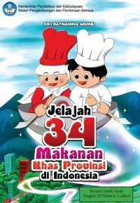 Jelajah 34 Makanan Khas Provinsi di Indonesia