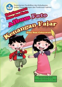 Keistimewaan Desa dan Kota: Album Foto Kenangan Fajar