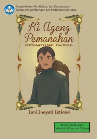 Ki Ageng Pemanahan: Cerita Rakyat dari Jawa Tengah