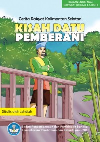 Kisah Datu Pemberani: cerita rakyat dari Maluku