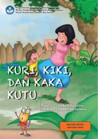 Kuri, Kiki, dan Kaka Kutu