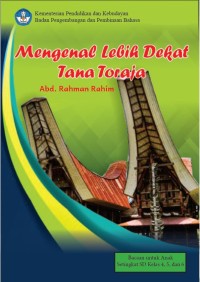 Mengenal Lebih Dekat Tana Toraja