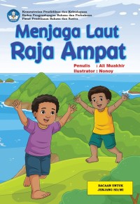 Menjaga Laut Raja Ampat