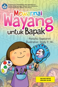 Mewarnai Wayang untuk Bapak