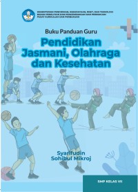 Pendidikan Jasmani, Olahraga, dan Kesehatan (Kurikulum Merdeka) , Buku Guru , SMP Kelas VII