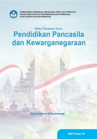 Pendidikan Pancasila dan Kewarganegaraan (Kurikulum Merdeka) , Buku Guru , SMP Kelas VII