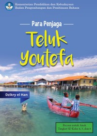Para Penjaga Teluk Youtefa