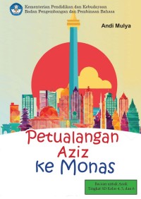 Petualangan Aziz Ke Monas
