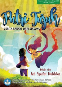 Putri Tujuh: Cerita Rakyat dari Maluku