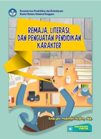 Remaja, Literasi, dan Penguatan Pendidikan Karakter