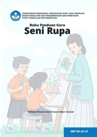 Seni Rupa (Kurikulum Merdeka) , Buku Guru , SMP Kelas VII