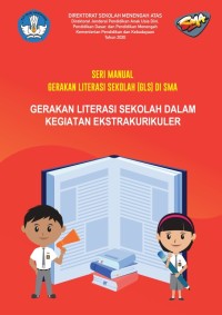 Gerakan Literasi Sekolah (GLS) dalam Kegiatan Ekstrakurikuler