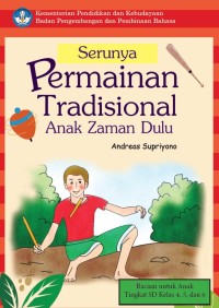 Serunya permainan tradisional anak zaman dulu