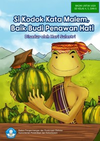 Si Kodok Kata Malem, Baik Hati Penawan Hati
