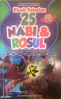 Kisah Teladan 25 Nabi & Rosul