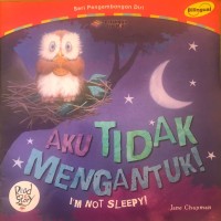Aku Tidak Mengantuk!