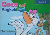 Caca Tak Angkuh Lagi