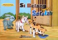 Si Belang yang Serakah