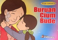 Buruan Cium Bude