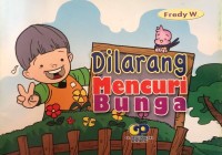 Dilarang Mencuri Bunga