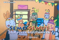 Semo Semut dan Pesta Kejutannya