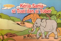 Kerja Sama Si Tugi dan Si Tuber