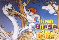 Kisah Bingo dan Kiko