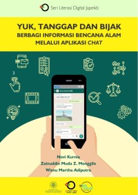Yuk, Tanggap Dan Bijak Berbagi Informasi Bencana Alam Melalui Aplikasi Chat